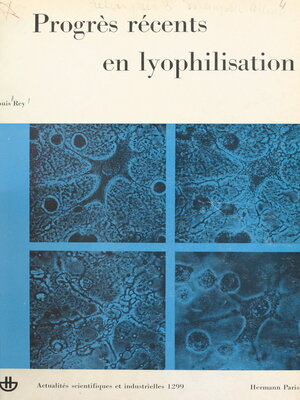 cover image of Progrès récents en lyophilisation